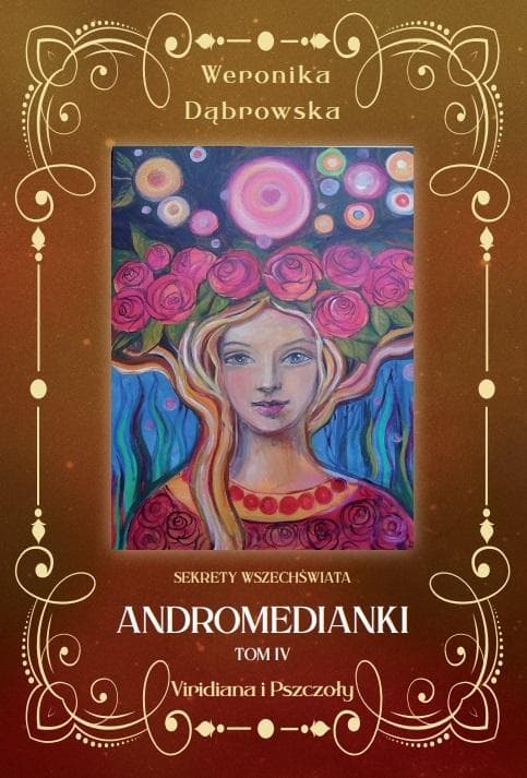 Andromedianki: Viridiana i pszczoły Tom 4 - New Space