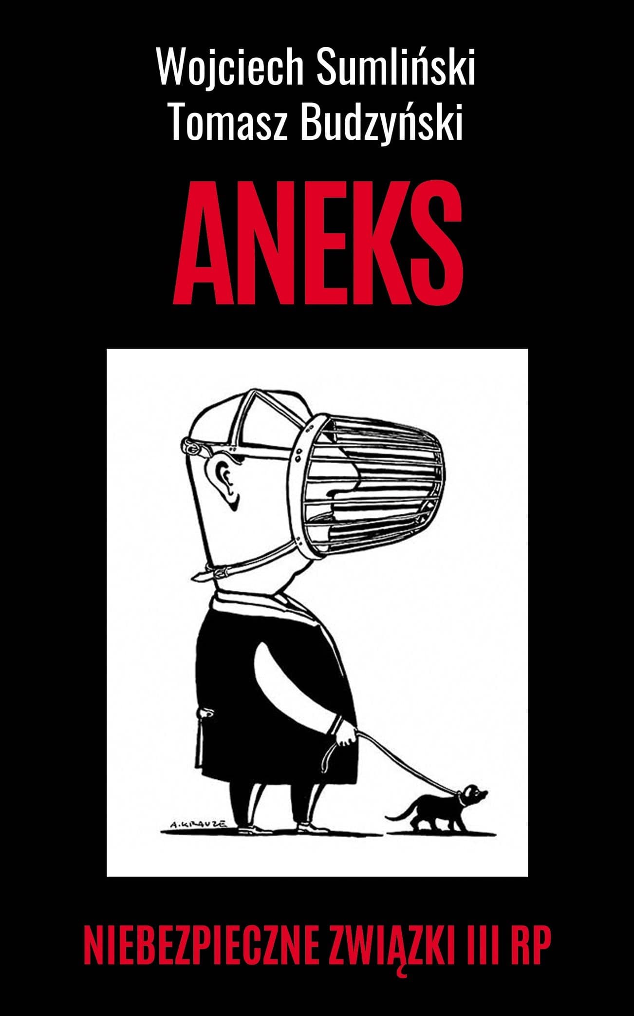 R- Aneks. Niebezpieczne związki III RP