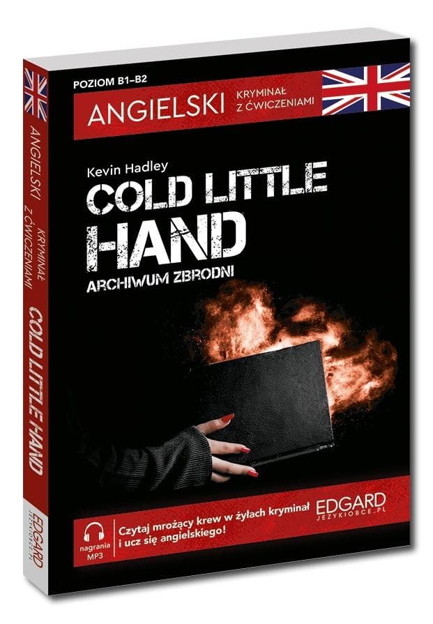 Angielski kryminał z ćwiczeniami Archiwum zbrodni Cold Little Hand wydanie 2