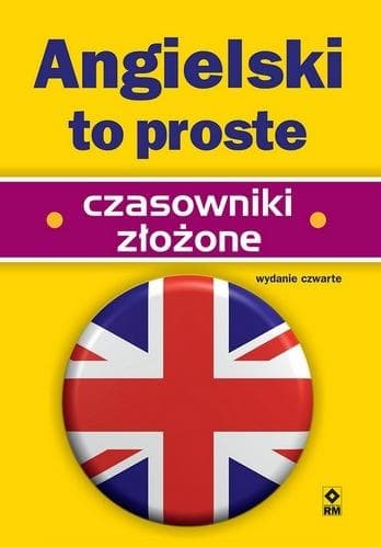 Angielski to proste. Czasowniki złożone wydanie 2025