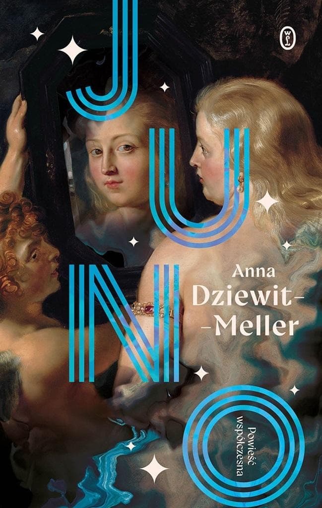 Anna Dziewit-Meller Juno - powieść obyczajowa 288 stron