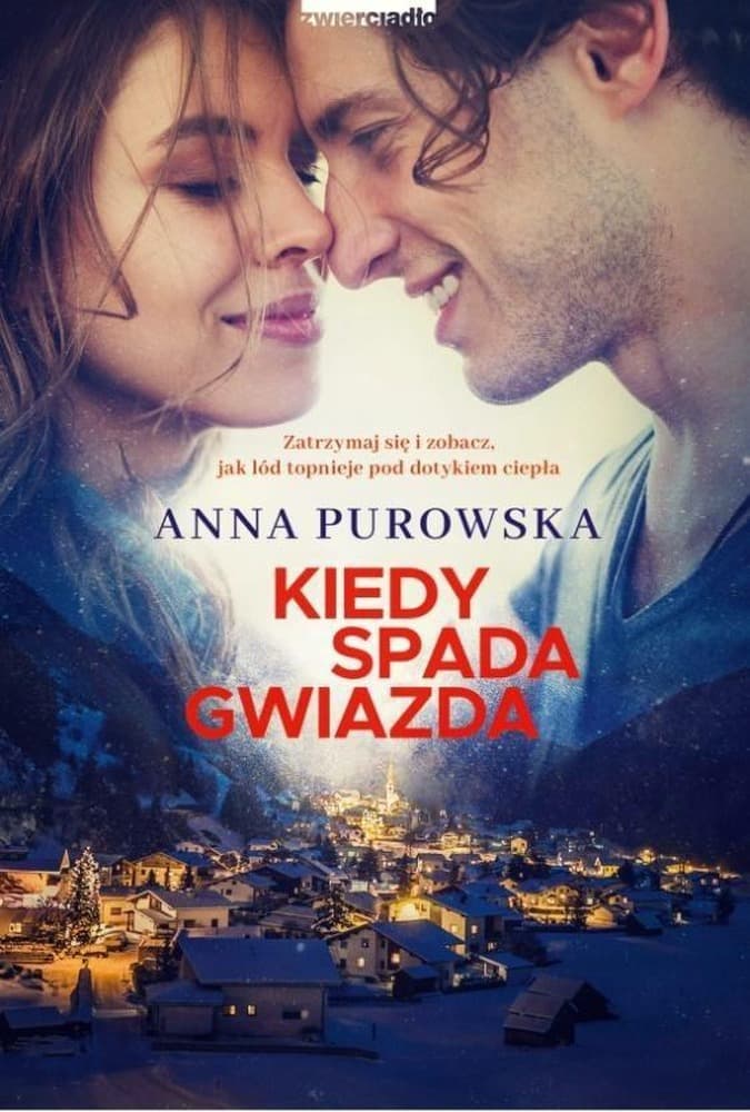 Anna Purowska: Kiedy spada gwiazda powieść obyczajowa