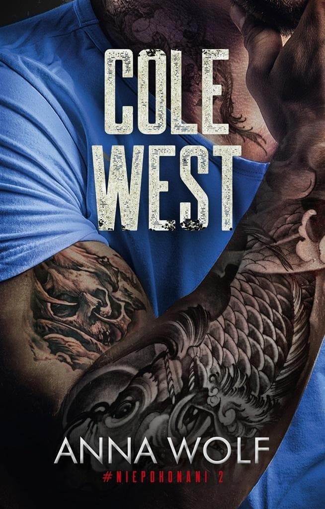 Anna Wolf Cole West Niepokonani Powieść