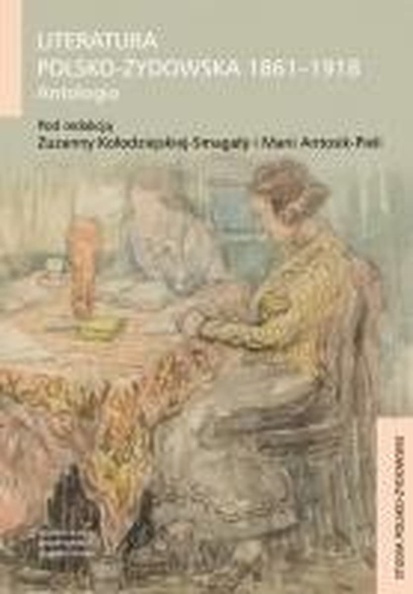 Antologia literatury polsko-żydowskiej 1861-1918