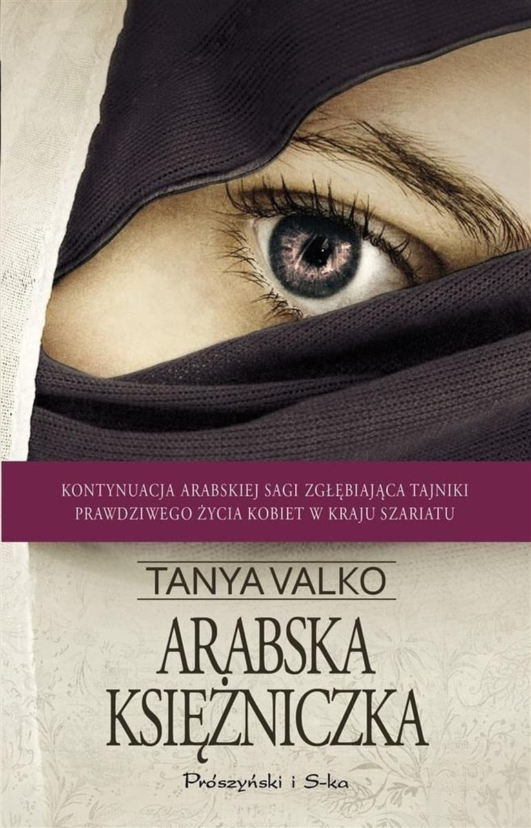 Arabska księżniczka powieść obyczajowa Tanya Valko wydanie 2023