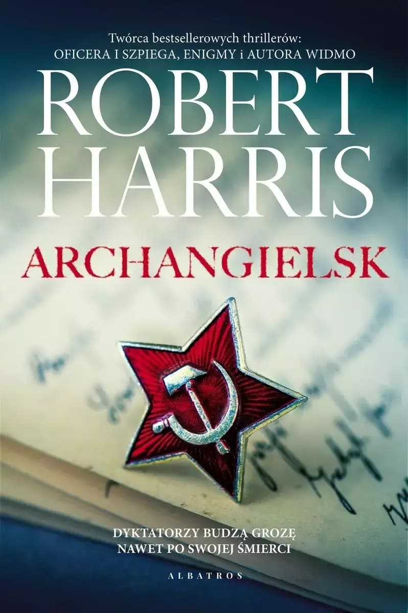 Archangielsk - powieść sensacyjna Roberta Harrisa