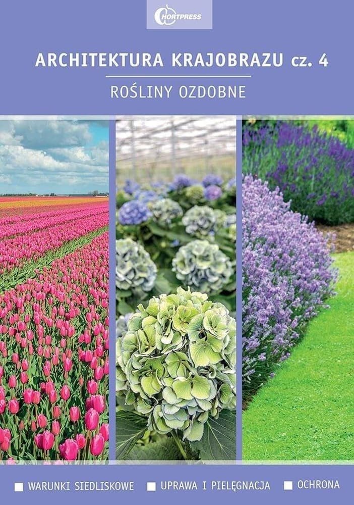 Architektura krajobrazu. Rośliny ozdobne. Podręcznik dla technikum