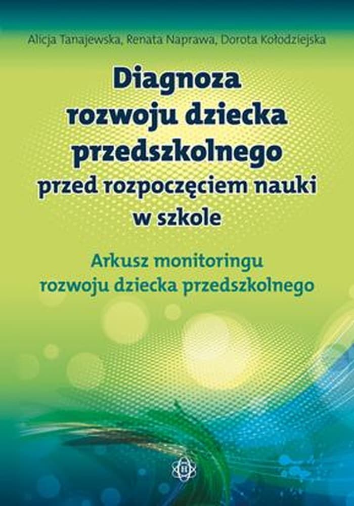 Arkusz do diagnozy rozwoju dziecka przedszkolnego przed nauką w szkole