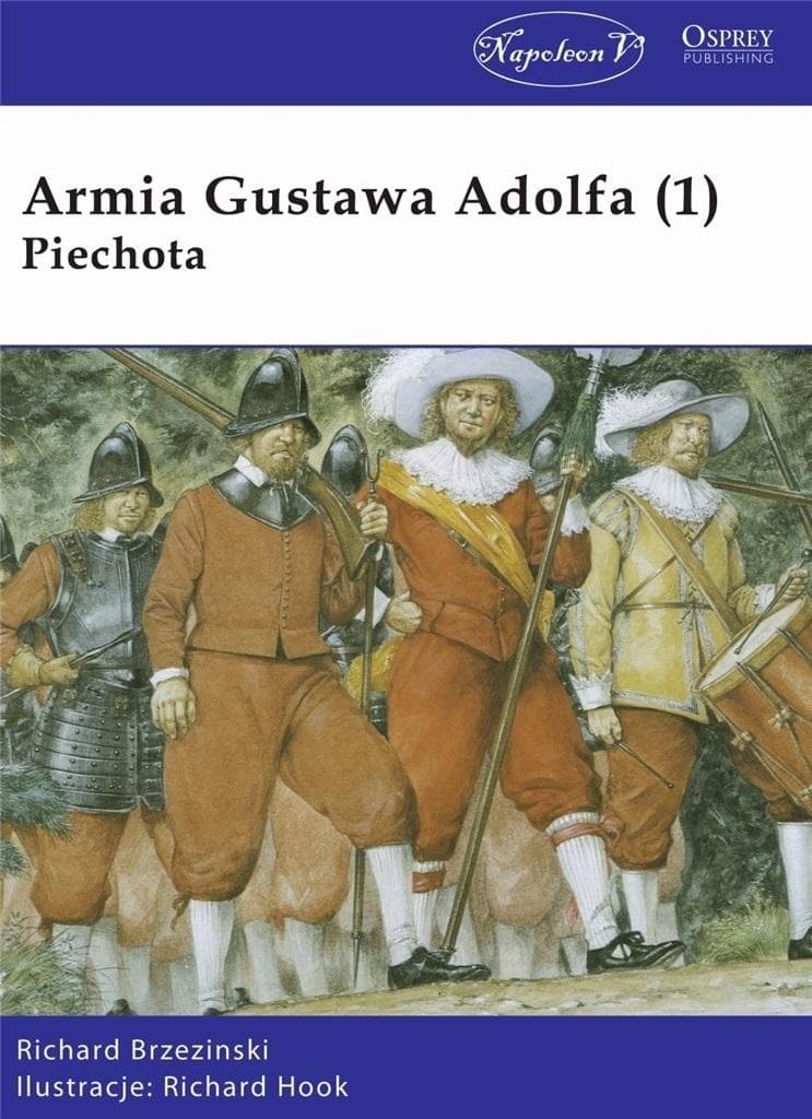 Armia Gustawa Adolfa Tom 1 Piechota Napoleon V