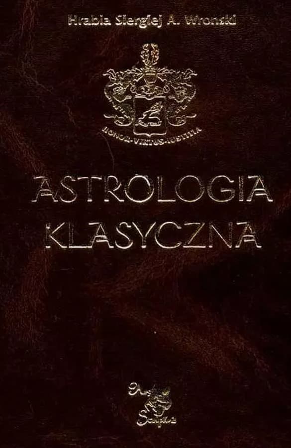 Astrologia klasyczna Tom 6: Saturn Uran i Neptun