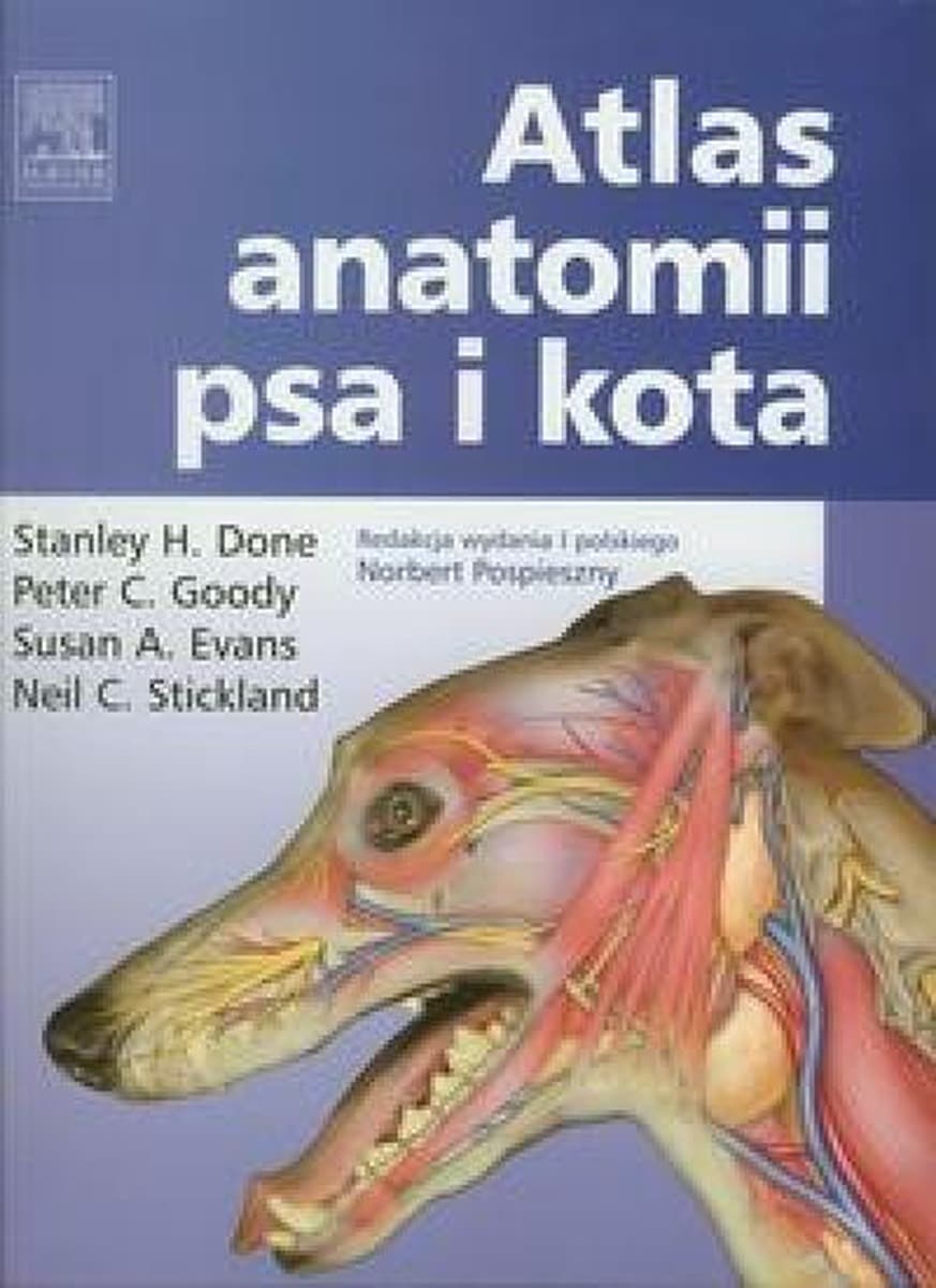 Atlas anatomii psa i kota Stahley H. Done, Peter C. Goody, Susan A. Evans
