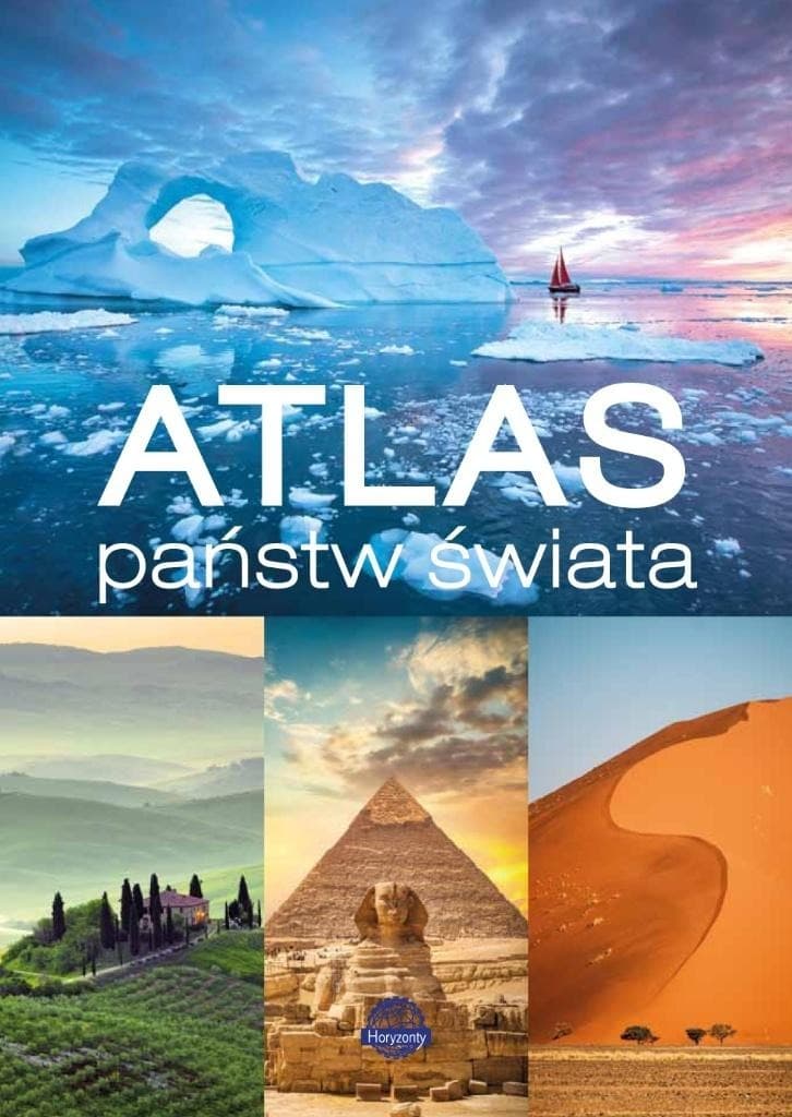 Atlas państw świata - przewodnik po krajach i kontynentach