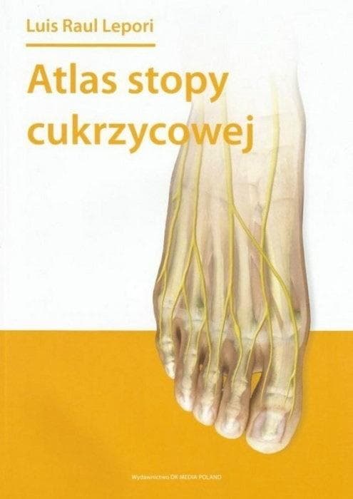 Atlas stopy cukrzycowej - kompendium wiedzy medycznej