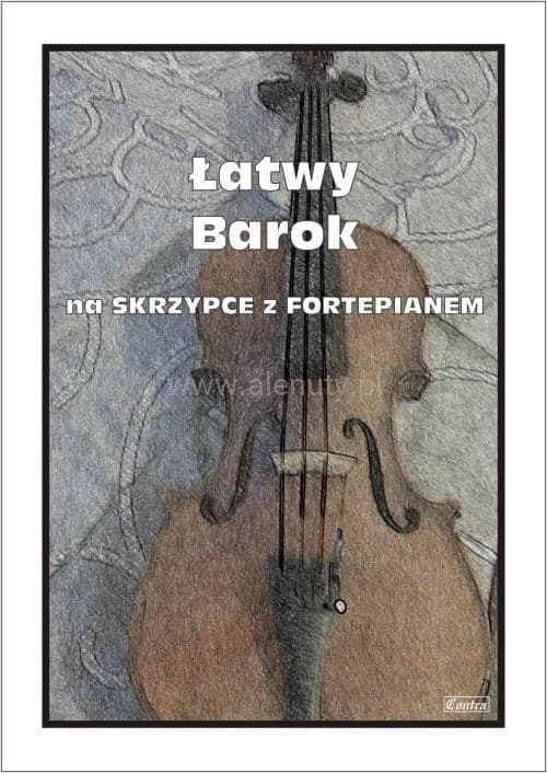 Łatwy Barok na skrzypce z fortepianem Małgorzaty Kołłowicz