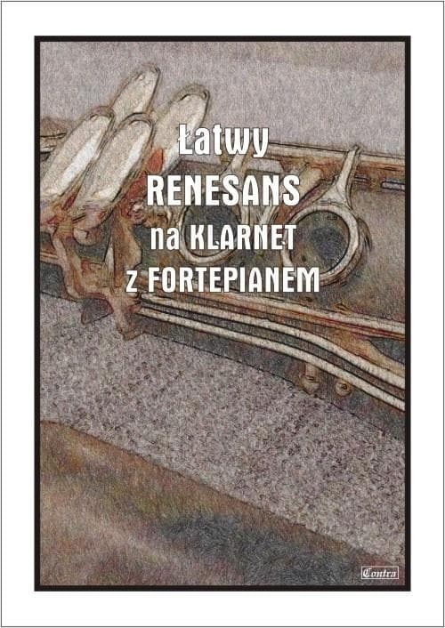 Łatwy Renesans - Utwory na klarnet i fortepian Razumowski