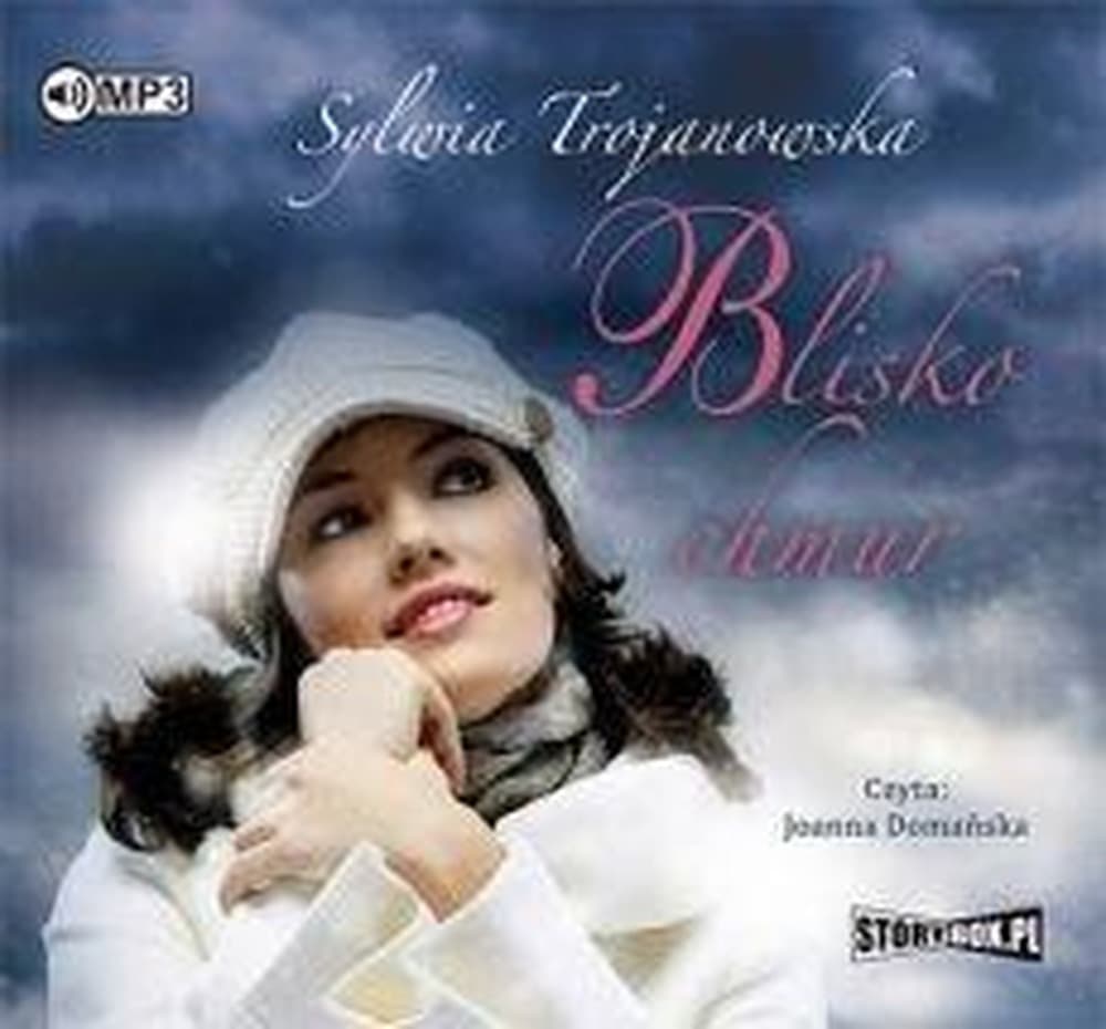 Audiobook Blisko chmur - Sylwia Trojanowska