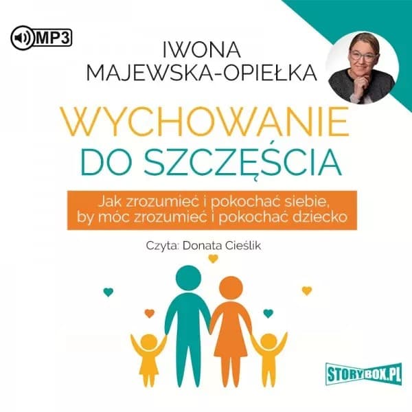 Audiobook - Wychowanie do szczęścia Iwona Majewska-Opiełka