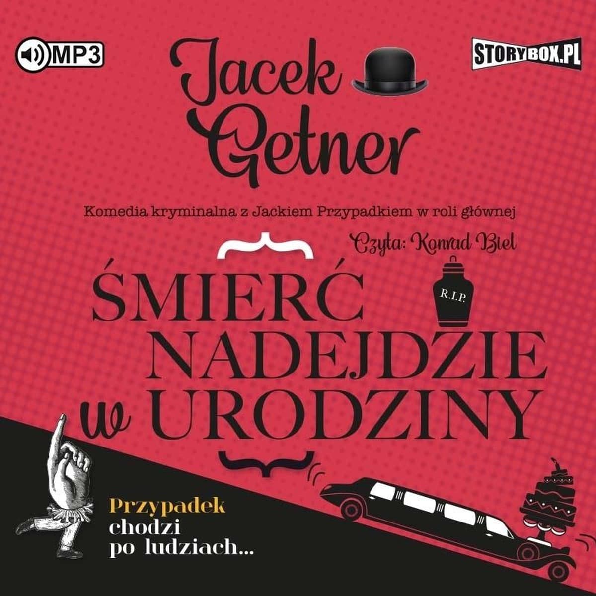 Audiobook Jacek Getner Smierc nadejdzie w urodziny