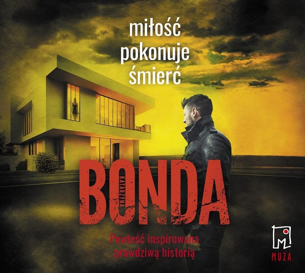 Audiobook Kryminalny Miłość pokonuje śmierć - Katarzyna Bonda, Adam Bauman