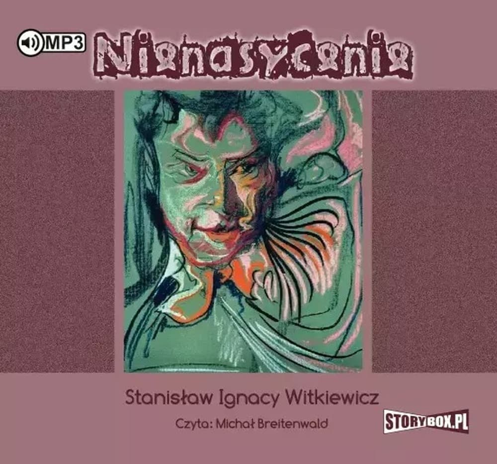 Audiobook Nienasycenie Stanisław Ignacy Witkiewicz