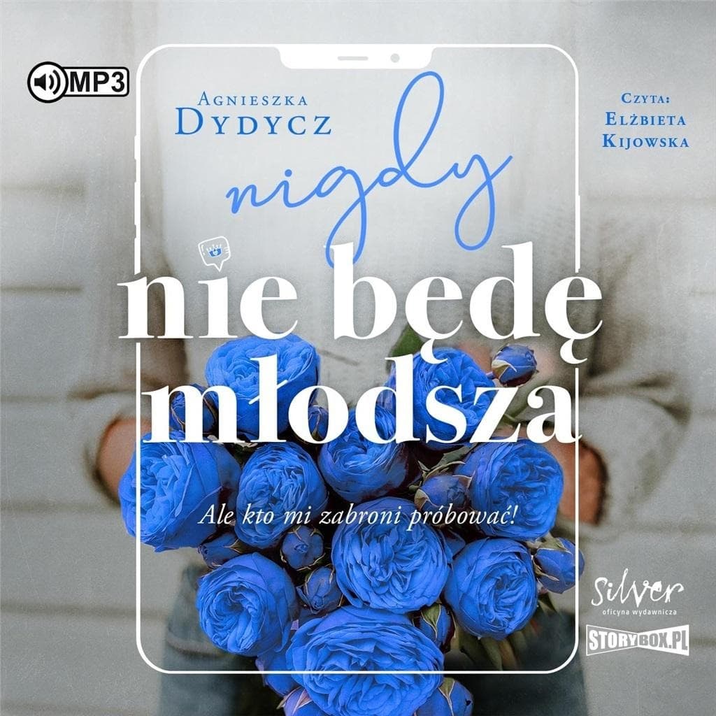 Audiobook Nigdy nie będę młodsza - Agnieszka Dydycz