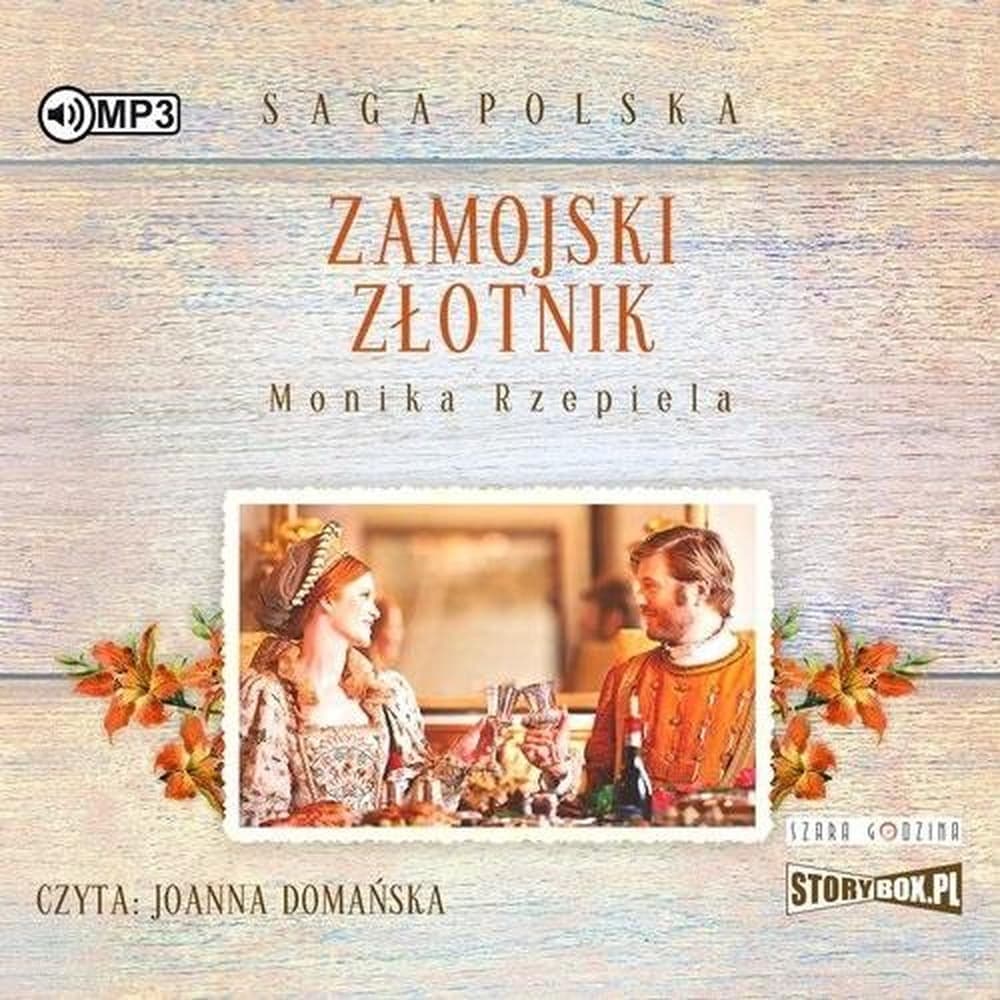 Audiobook Zamojski złotnik - Monika Rzepiela