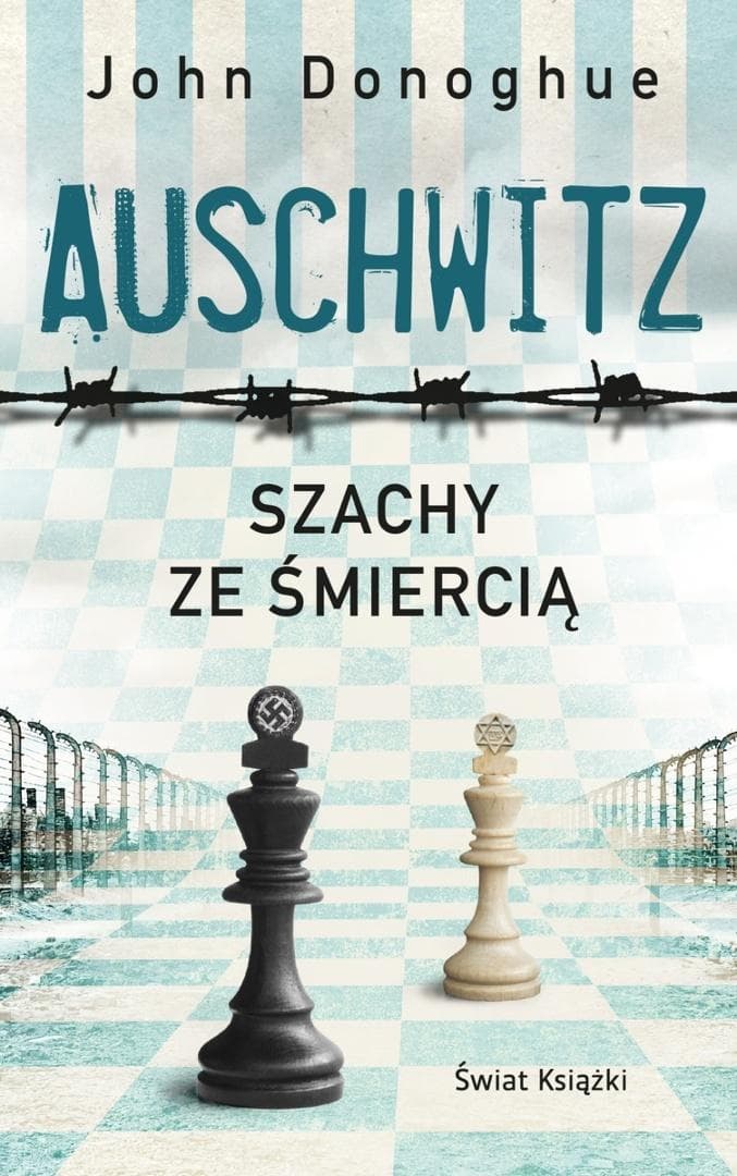Auschwitz. Szachy ze śmiercią - John Donoghue wydanie pocket