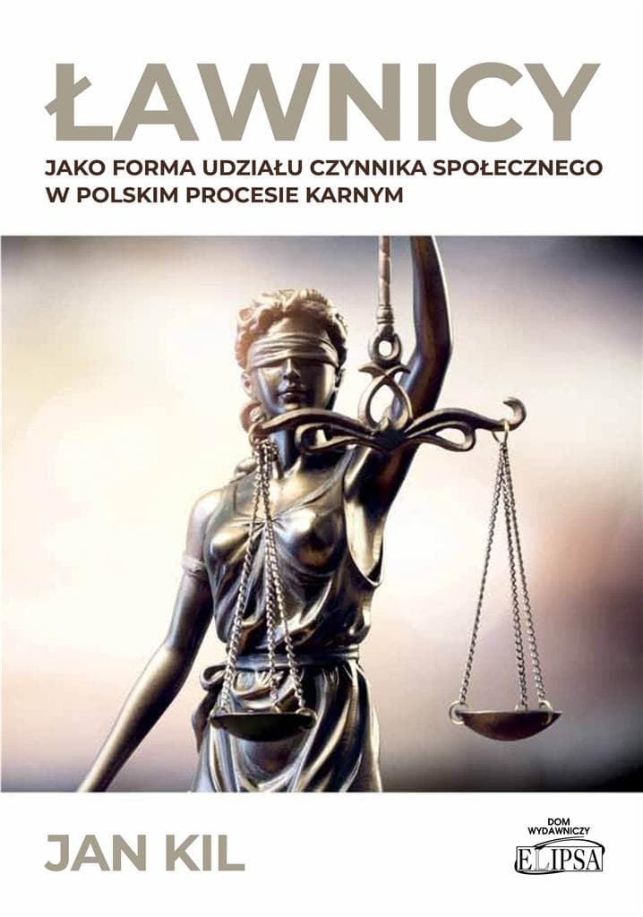 Ławnicy jako forma udziału czynnika społecznego w procesie karnym