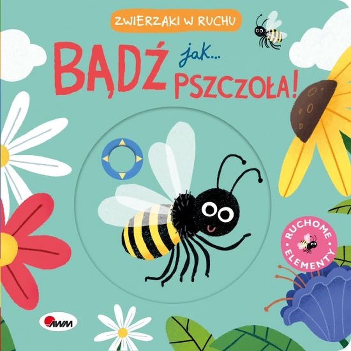 Bądź jak pszczoła. Zwierzaki w ruchu