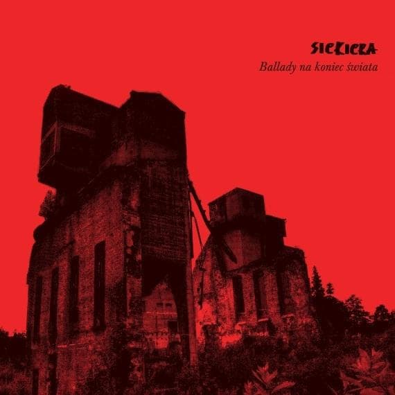 Ballady na koniec świata - Siekiera - Kultowa płyta CD