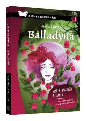 Balladyna Lektura szkolna z opracowaniem