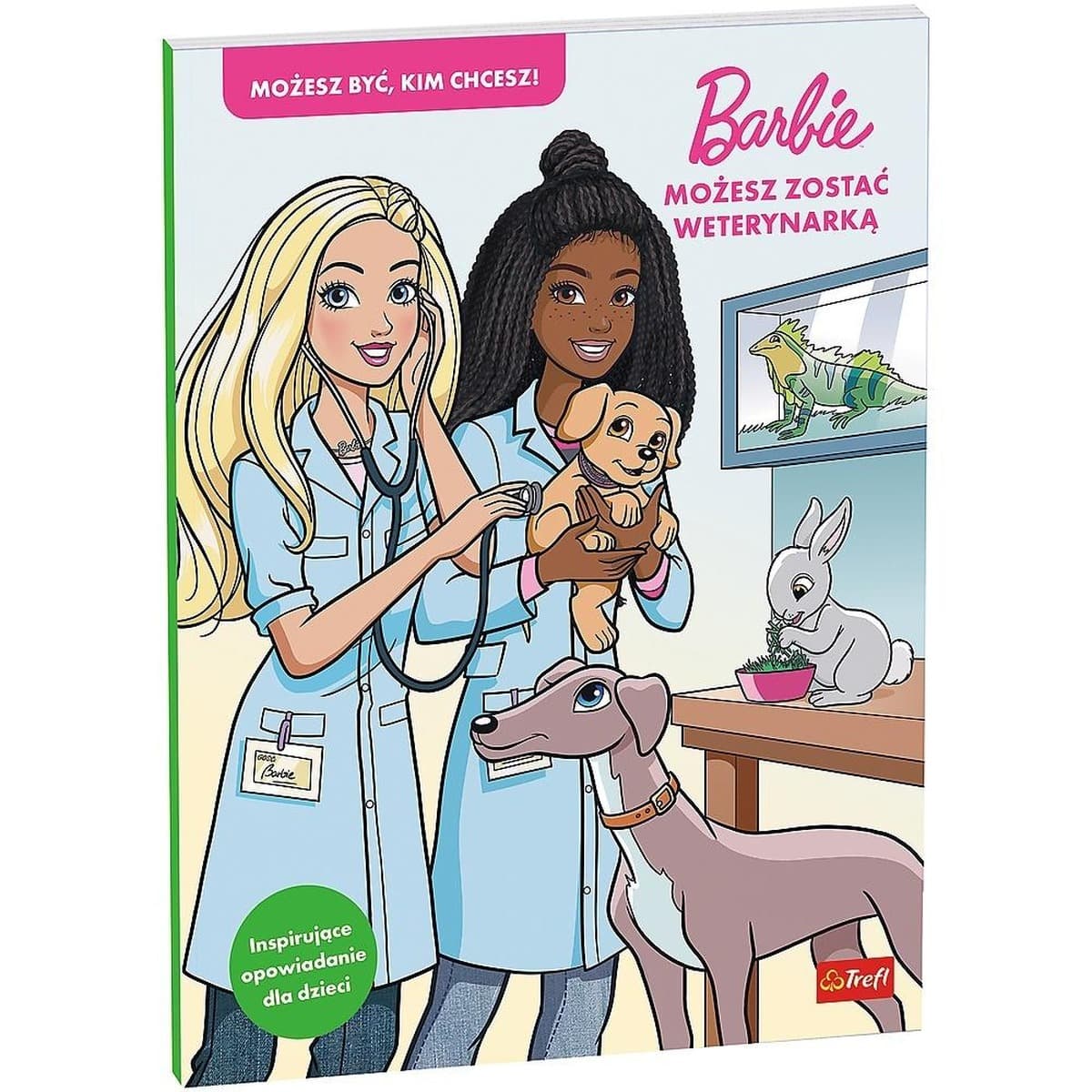 Barbie Możesz Zostać Weterynarką. Książka dla dzieci