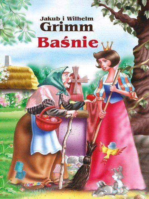 Zbiór baśni Braci Grimm ilustrowane wydanie