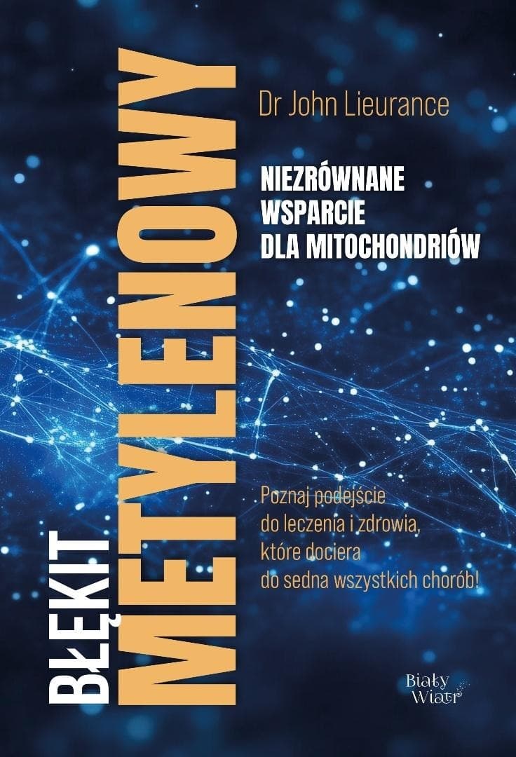 Błękit metylenowy - wsparcie dla mitochondriów