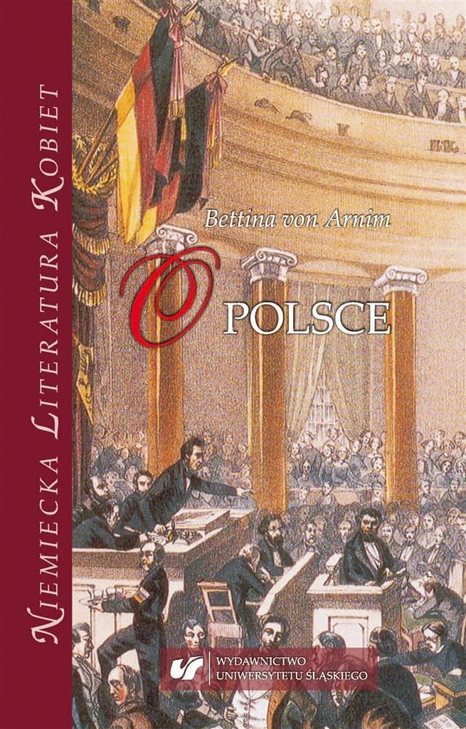 Bettina von Arnim O Polsce - esej o polskiej wolności