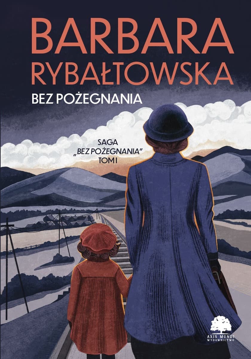 Bez pożegnania. Saga Bez pożegnania. Tom 1 wydanie 2025