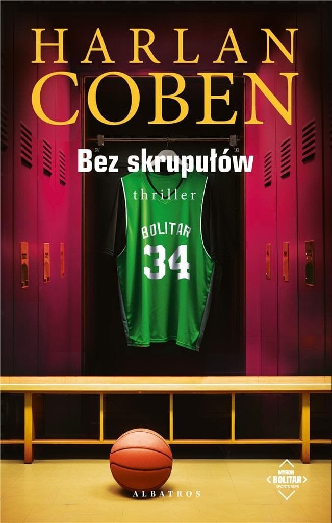 Harlan Coben: Bez skrupułów - Myron Bolitar Tom 1 (wyd. 2024)