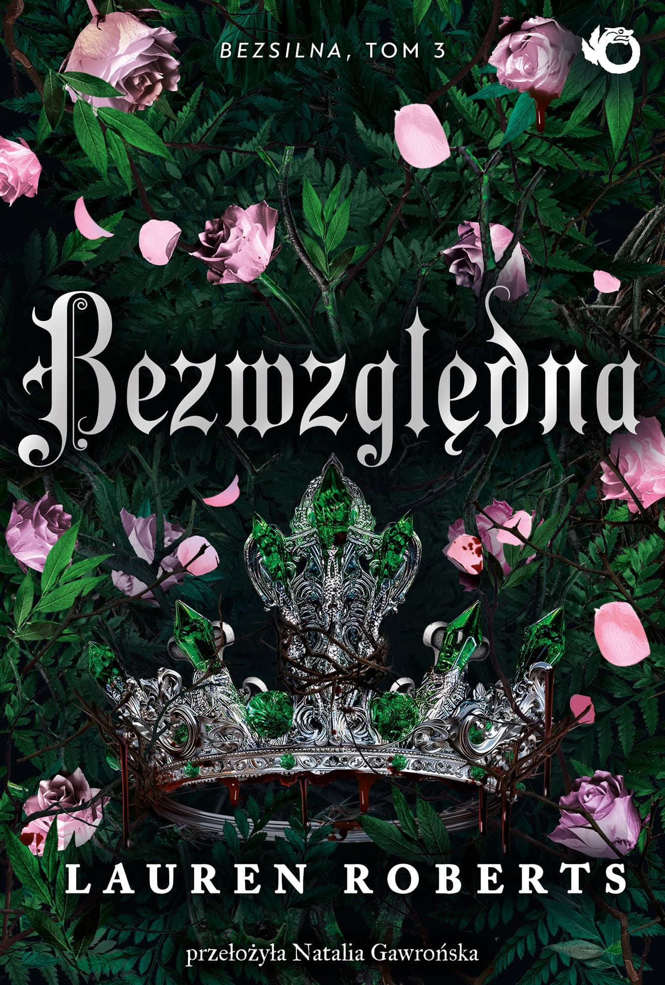 Bezsilna T.3 Bezwzględna - Lauren Roberts