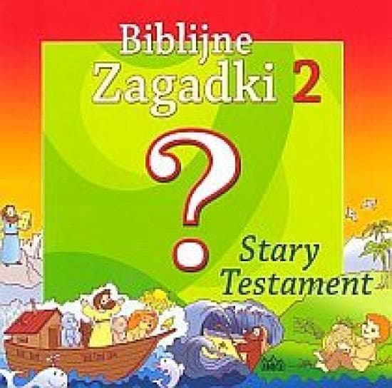 Biblijne zagadki część 2 Stary Testament