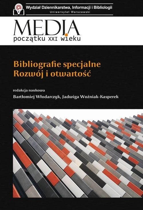 Bibliografie specjalne Bartłomiej Włodarczyk, Jadwiga Woźniak-Kasperek
