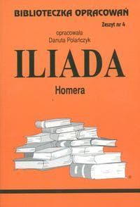 Opracowanie lektury Iliada - Danuta Polańczyk