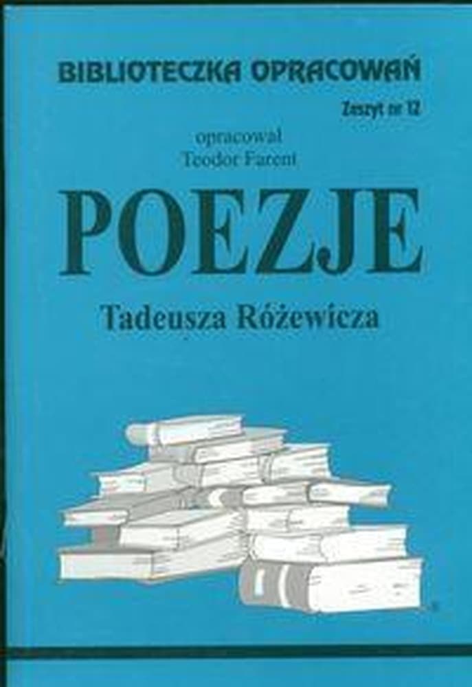 Biblioteczka opracowań Poezje Tadeusza Różewicza
