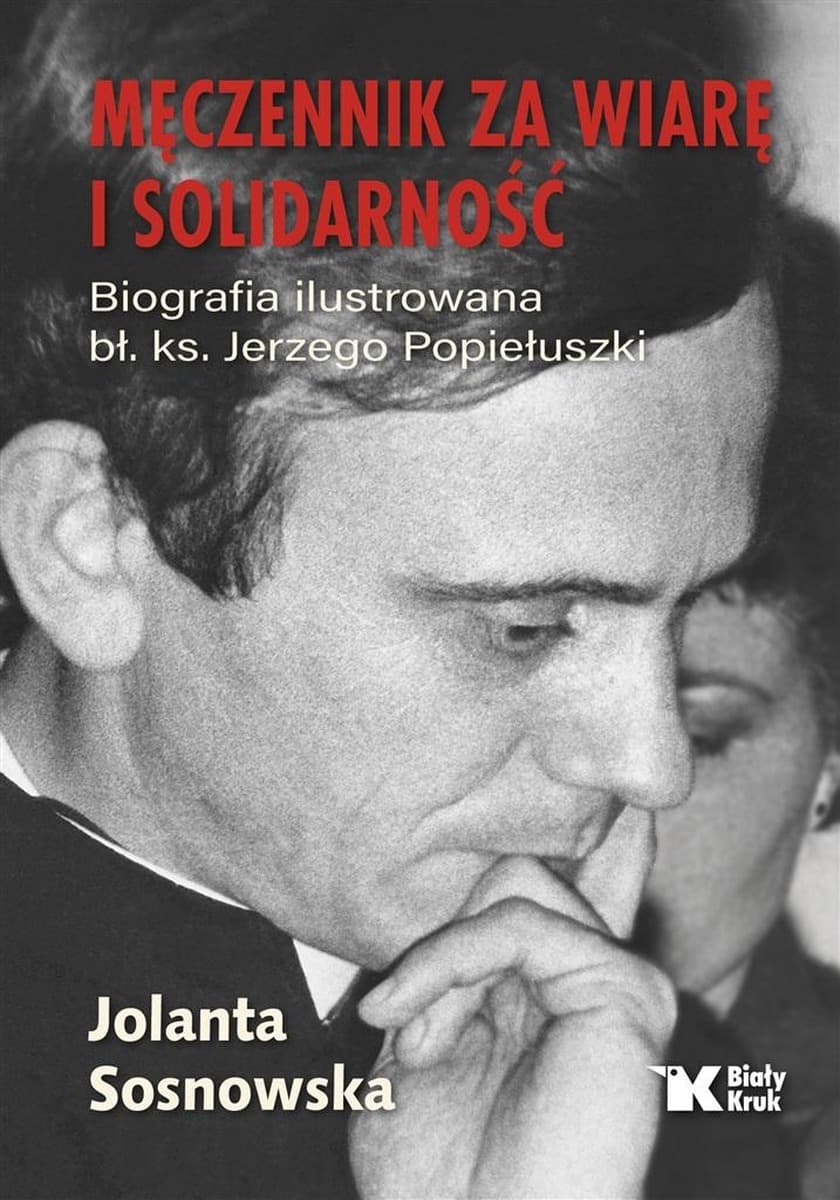 Biografia Ks. Jerzego Popiełuszki - Ilustrowana
