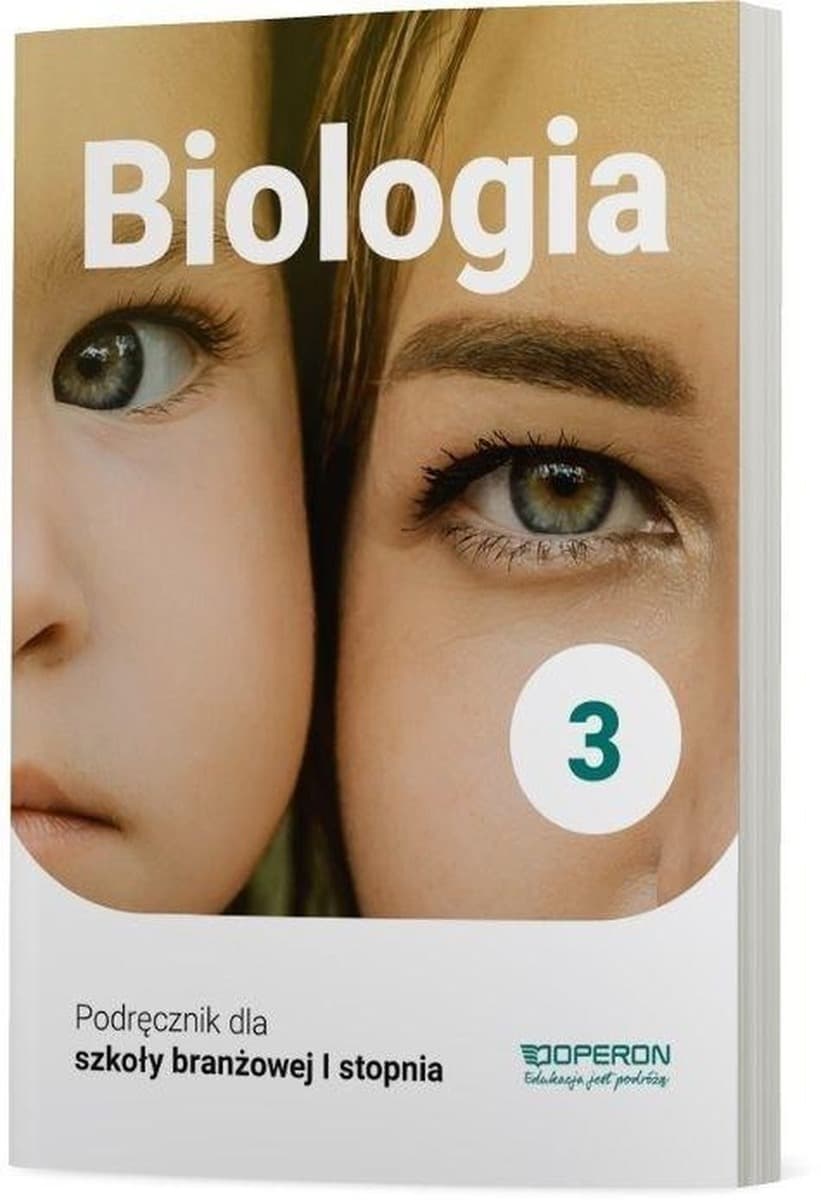 Biologia Podręcznik Klasa 3 Szkoła Branżowa Stopień 1