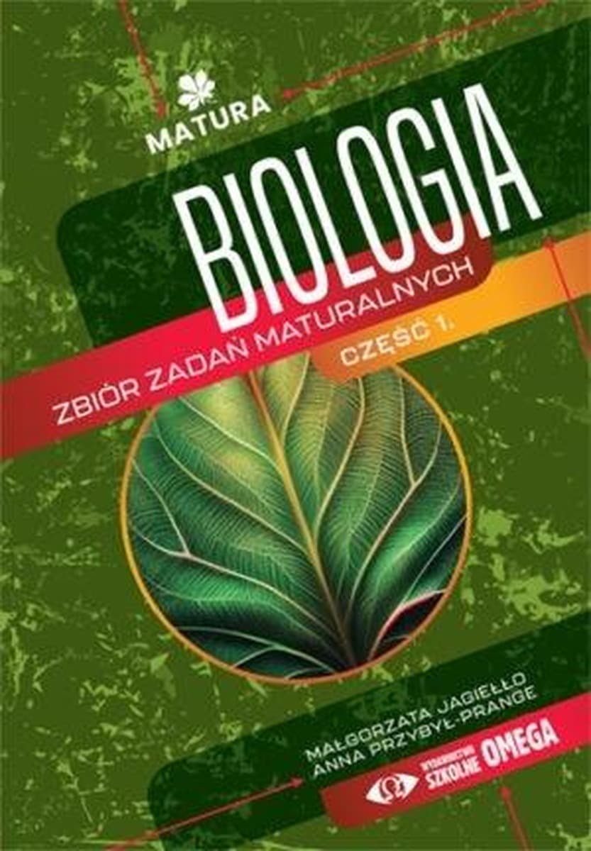 Biologia Zbiór zadań maturalnych część 1