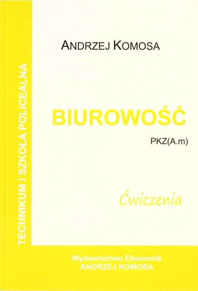Zeszyt Ćwiczeń Biurowość - Materiały edukacyjne dla techników
