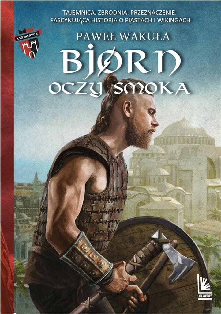 Bjorn. T.3 Oczy smoka, twarda oprawa, 368 stron - Paweł Wakuła