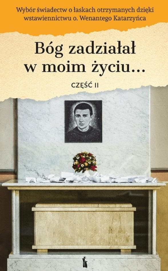 Świadectwa łask z Wenantym Katarzyńcem - Poradnik