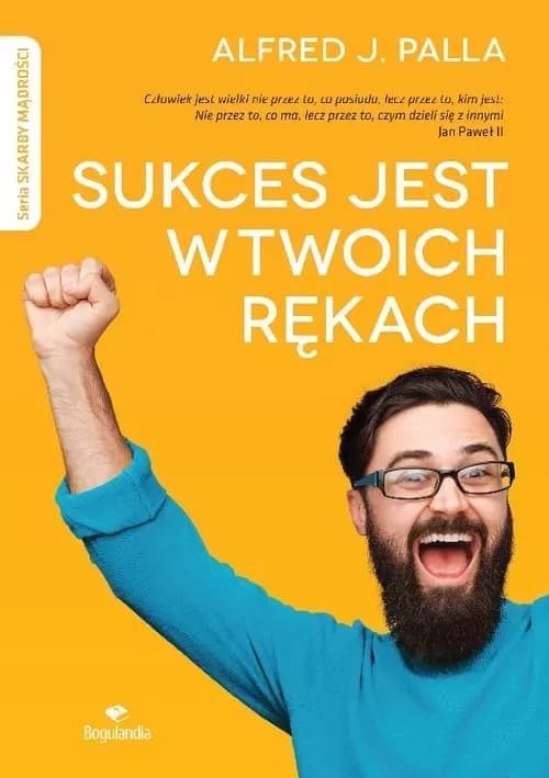 Poradnik motywacyjny i rozwoju osobistego - Sukces w Twoich Rękach