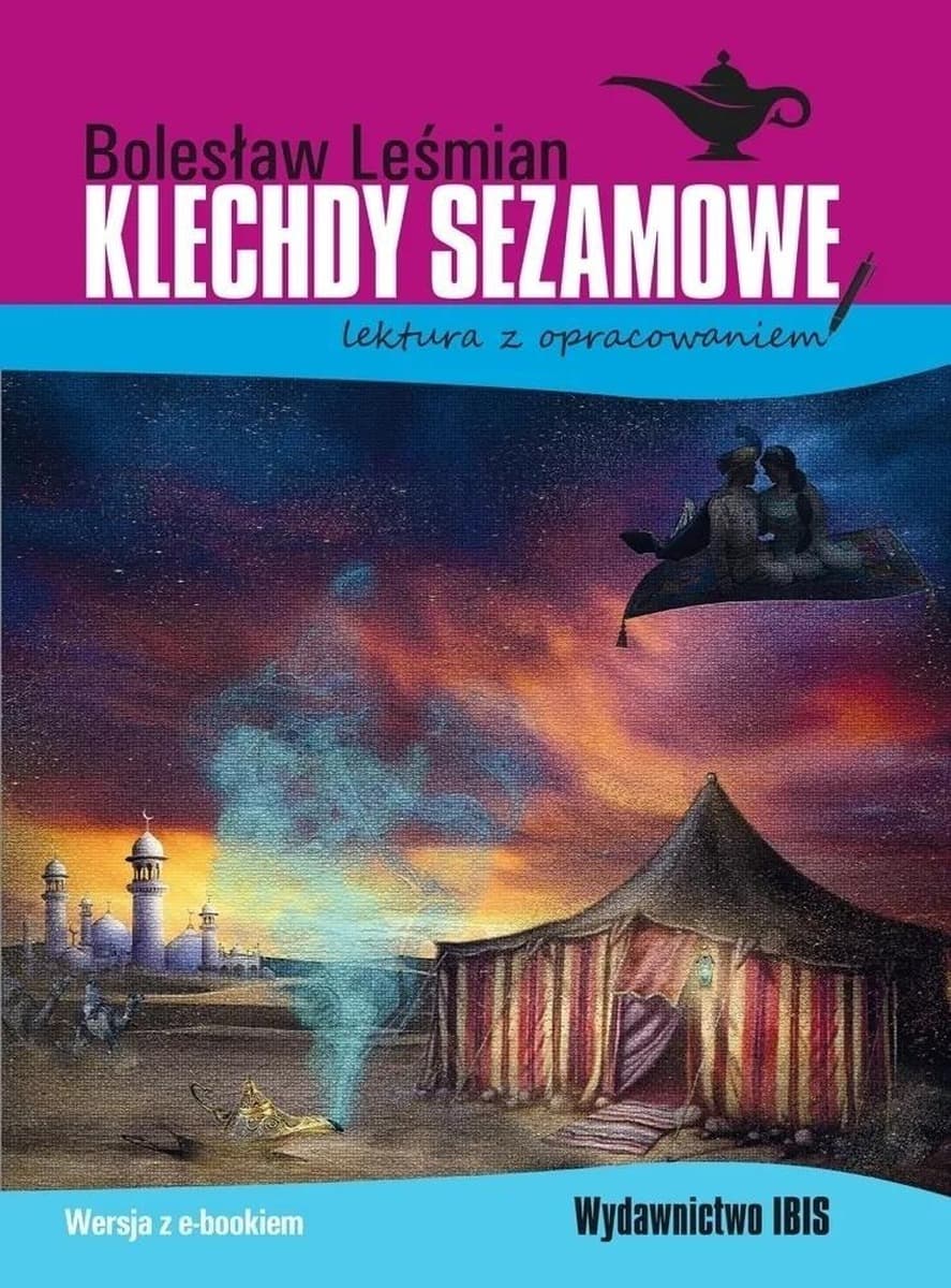 Bolesława Leśmiana - Klechdy sezamowe Lektura